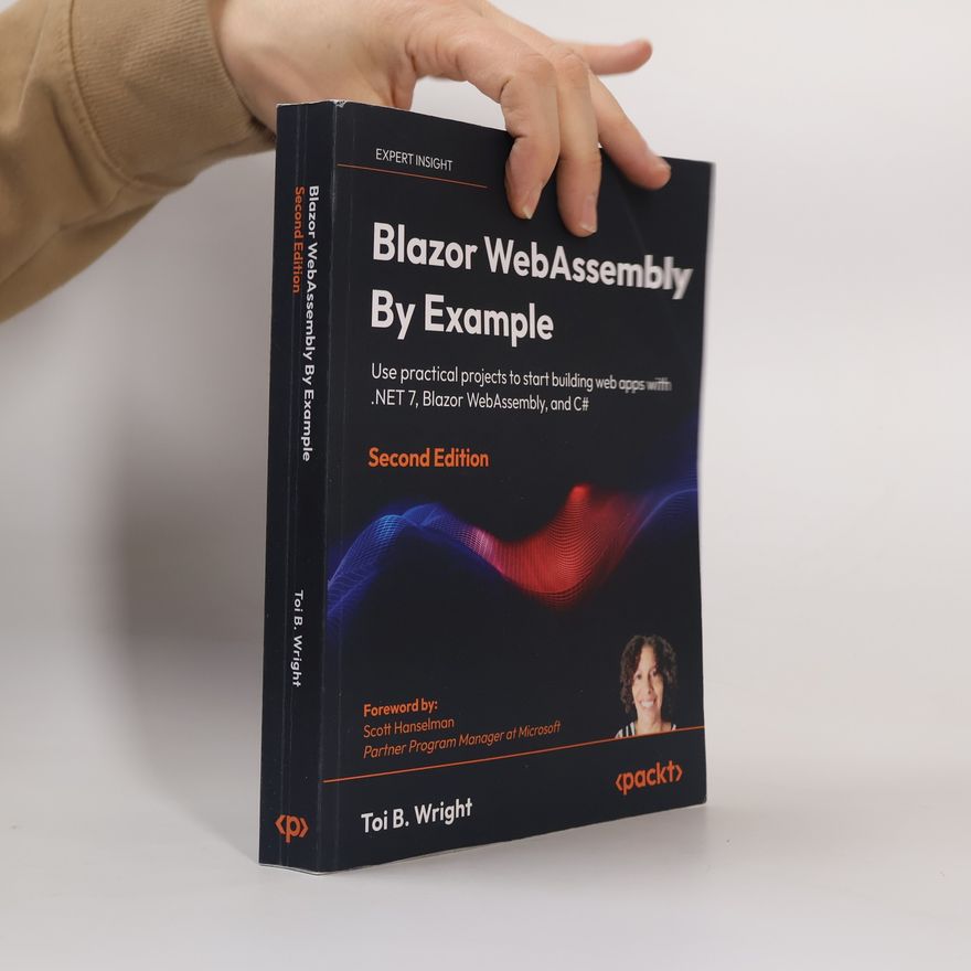 Toi B. Wright Blazor WebAssembly By Example