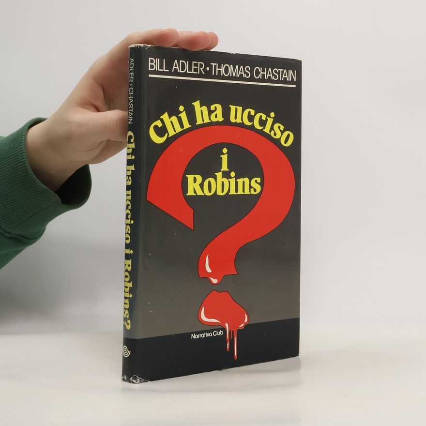 Thomas Chastain Chi ha ucciso i Robins?