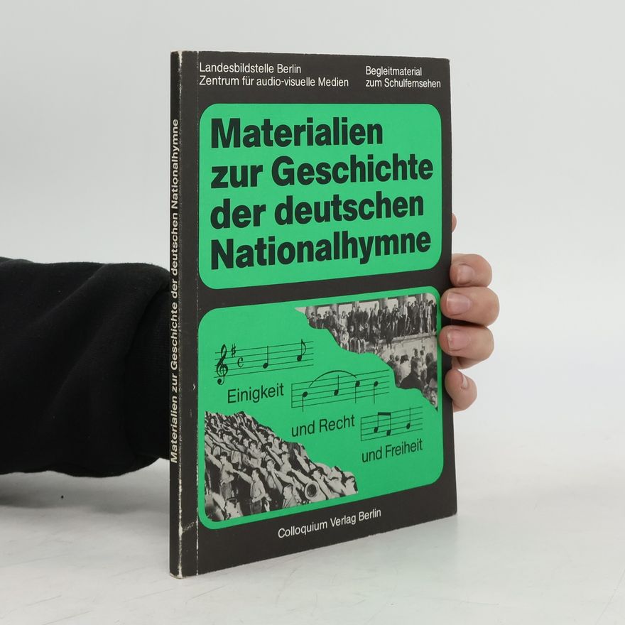 Autorenkollektiv Materialien zur Geschichte der deutschen Nationalhymne