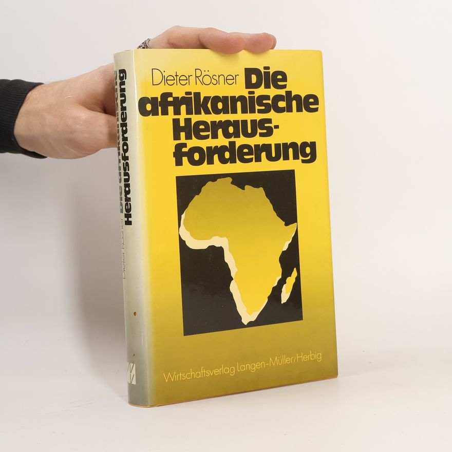 Dieter Rösner Die afrikanische Herausforderung