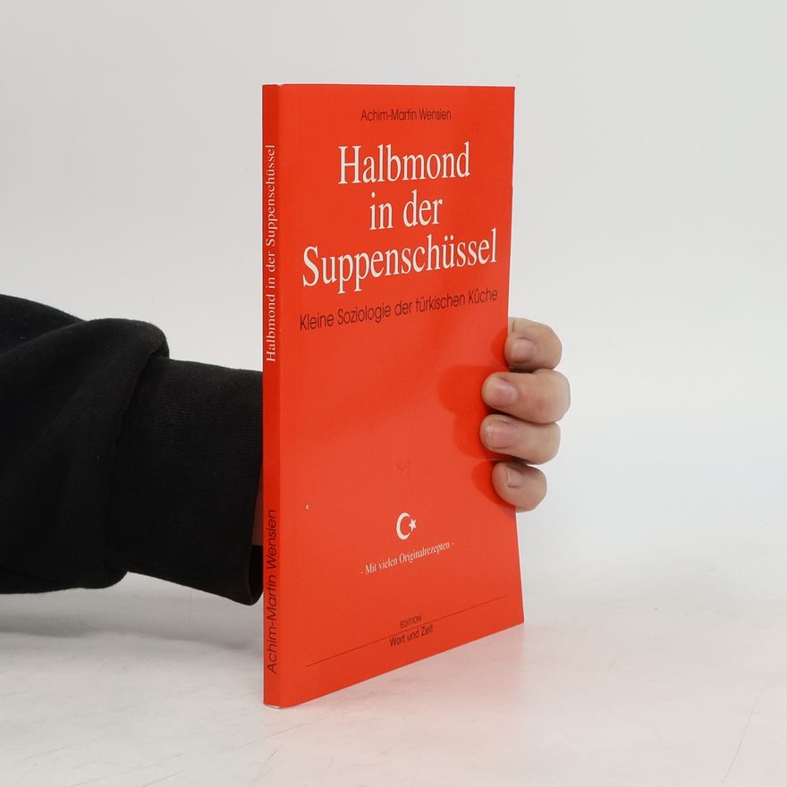 Achim Martin Wensien Halbmond in der Suppenschüssel