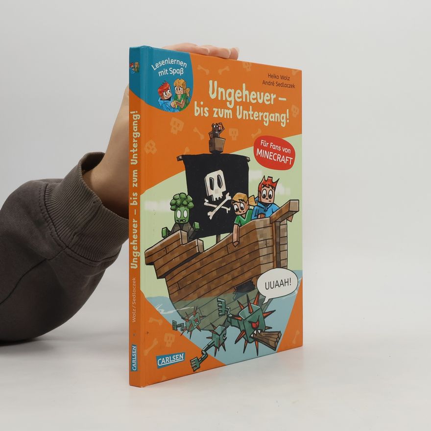 Heiko Wolz Lesenlernen mit Spaß - Minecraft 4: Ungeheuer - bis zum Untergang!