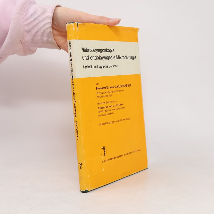 Autorenkollektiv Mikrolaryngoskopie und endolaryngeale Mikrochirurgie