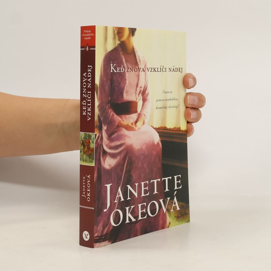 Janette Oke Keď znova vzklíči nádej