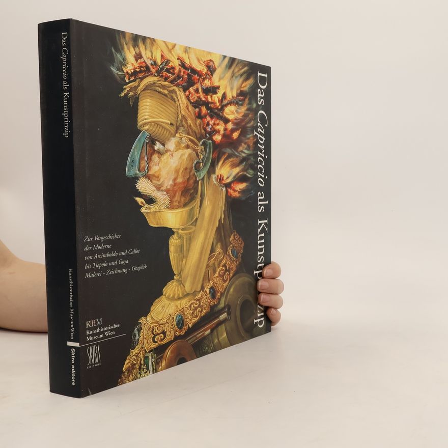 Ekkehard Mai Das Capriccio als Kunstprinzip