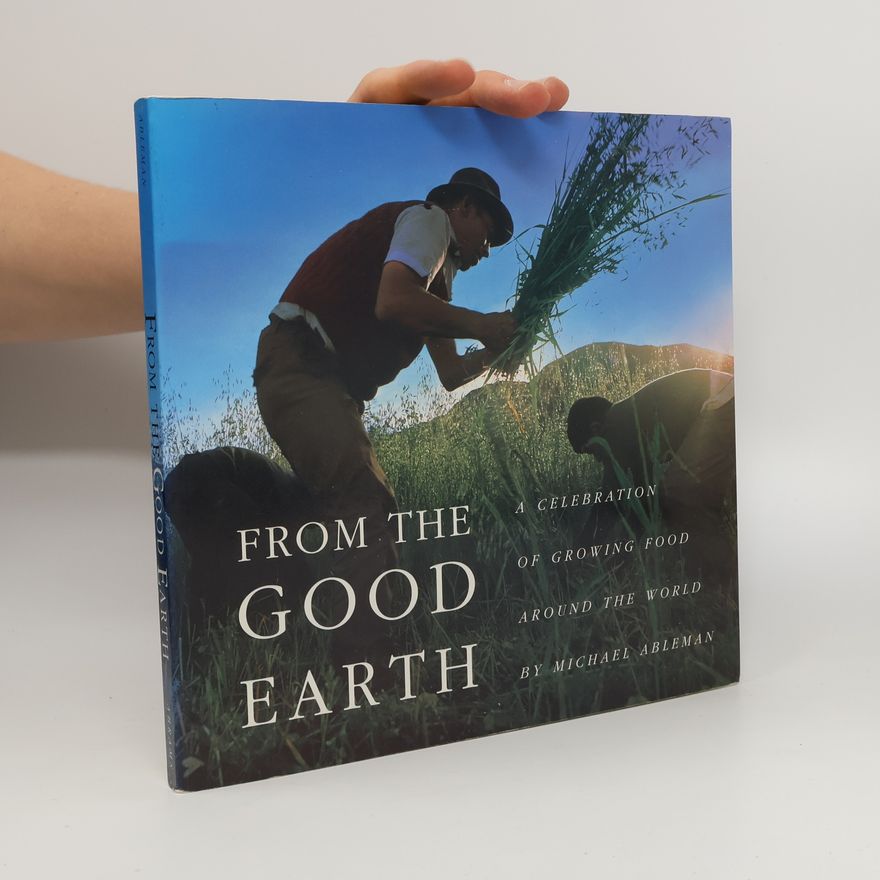 Michael Ableman From the Good Earth