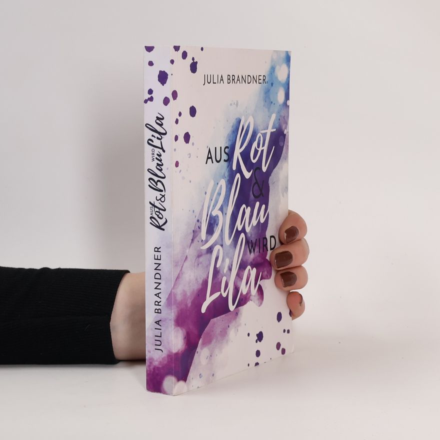 Laura Newman Aus Rot und Blau wird Lila