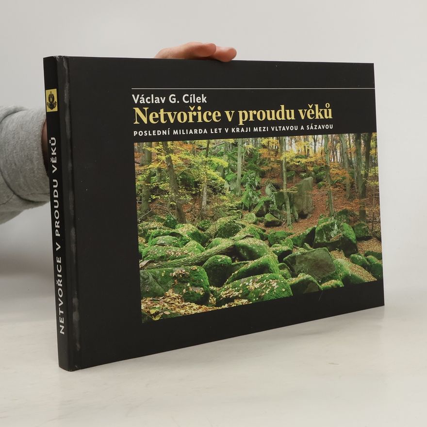 Václav G. Cílek Netvořice v proudu věků