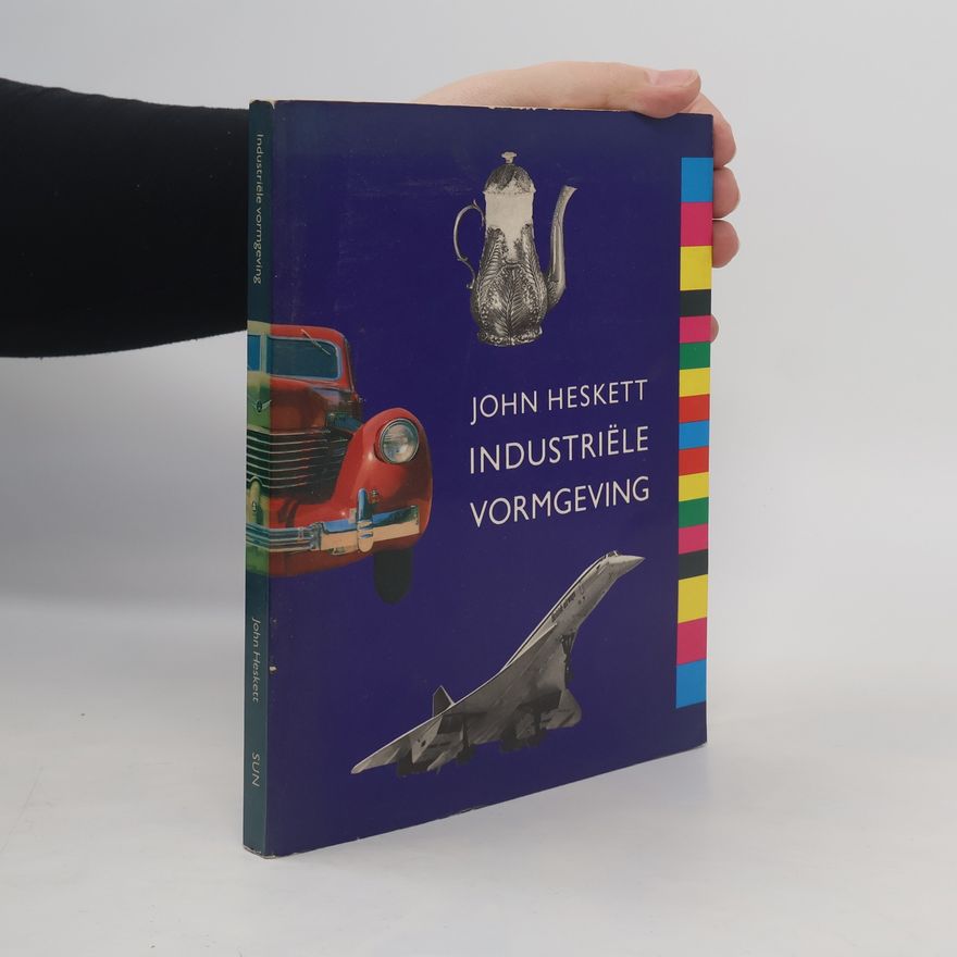 John Heskett Industriële vormgeving