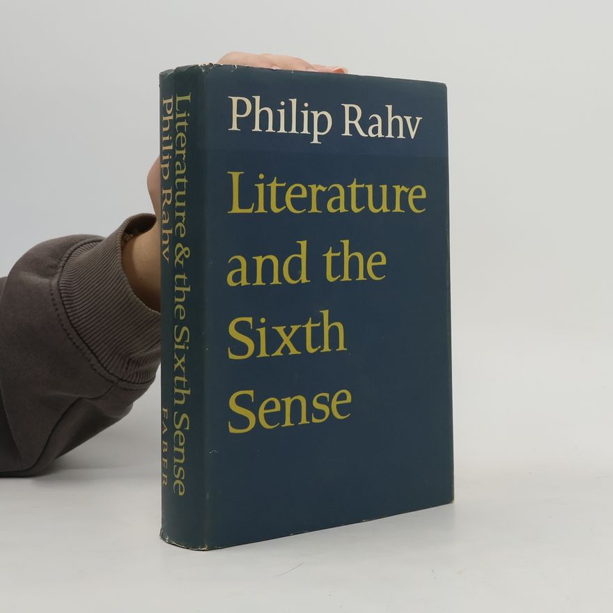 Philip Rahv Literature and the Sixth Sense
