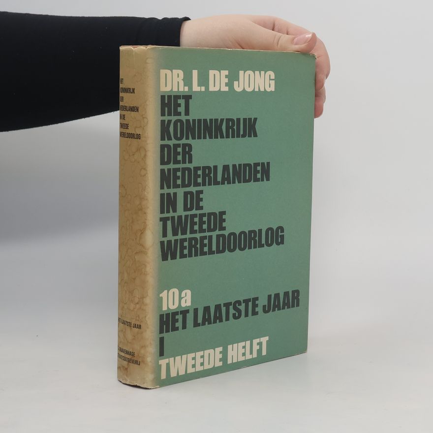 Louis de Jong Het Koninkrijk der Nederlanden in de Tweede Wereldoorlog 10a