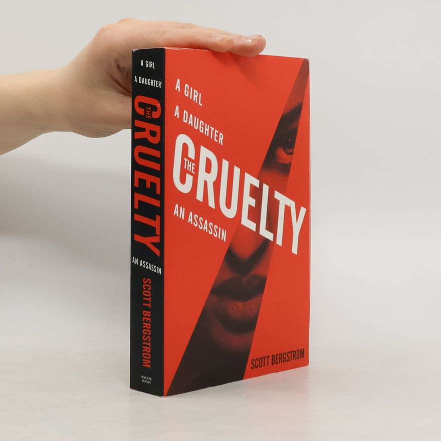 Scott Bergstrom The Cruelty