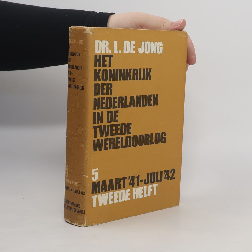 Louis de Jong Het Koninkrijk der Nederlanden in de Tweede Wereldoorlog 5