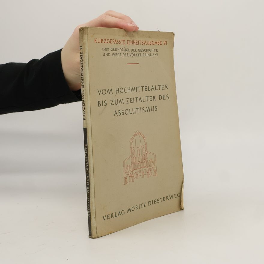 Autorenkollektiv Vom Hochmittelalter bis zum Zeitalter des Absolutismus