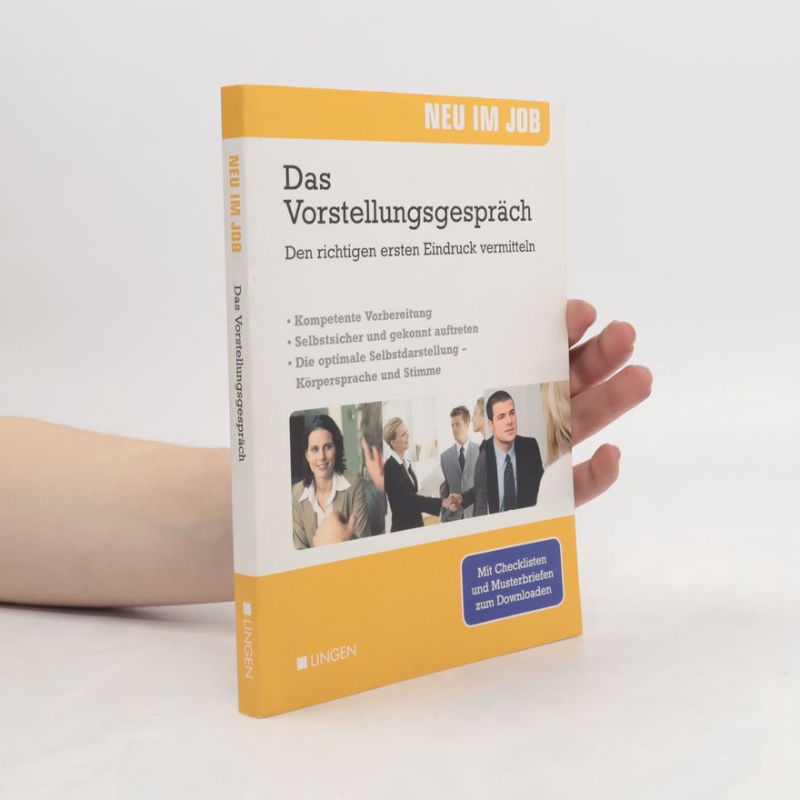 Autorenkollektiv Das Vorstellungsgespräch. Den richtigen ersten Eindruck vermitteln