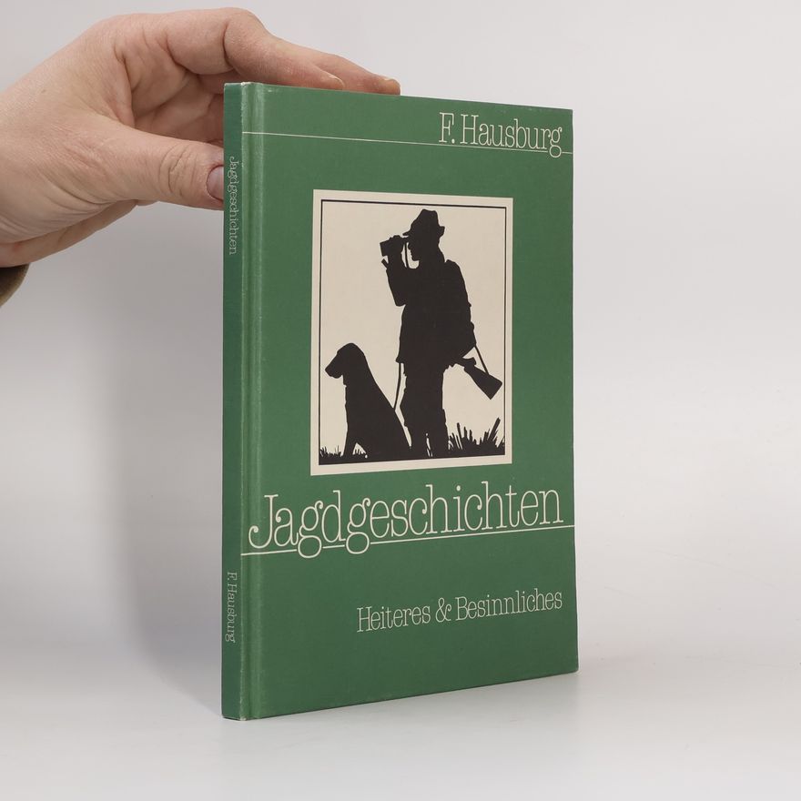 F. Hausburg Jagdgeschichten
