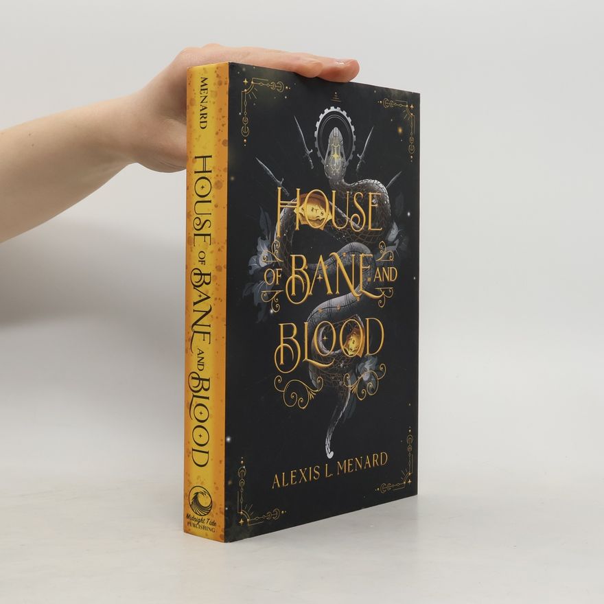 Alexis L. Menard Order and Chaos - 1: House of Bane and Blood