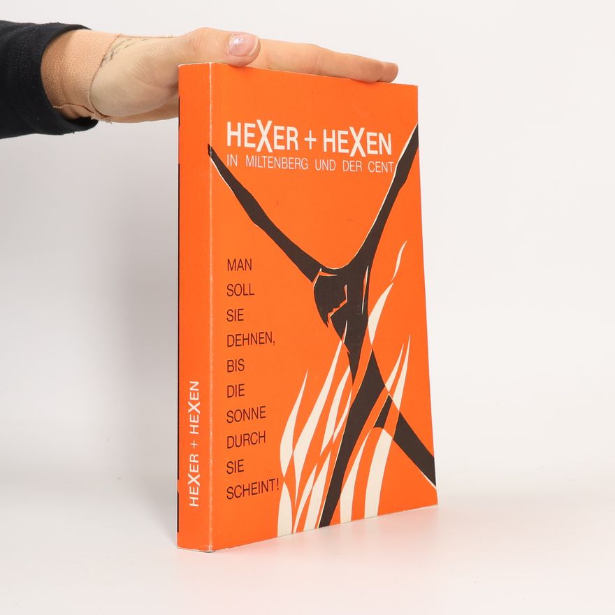Wilhelm Otto Keller Hexer und Hexen in Miltenberg und der Cent