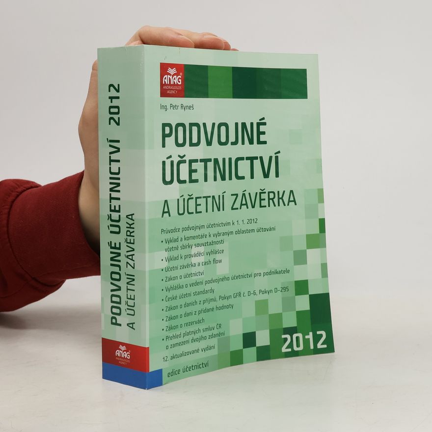 Petr Ryneš Podvojné účetnictví a účetní uzávěrka 2012