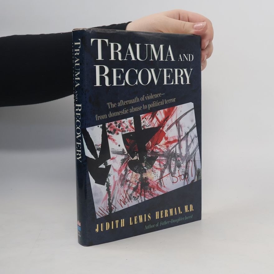 Judith L. Herman Trauma And Recovery