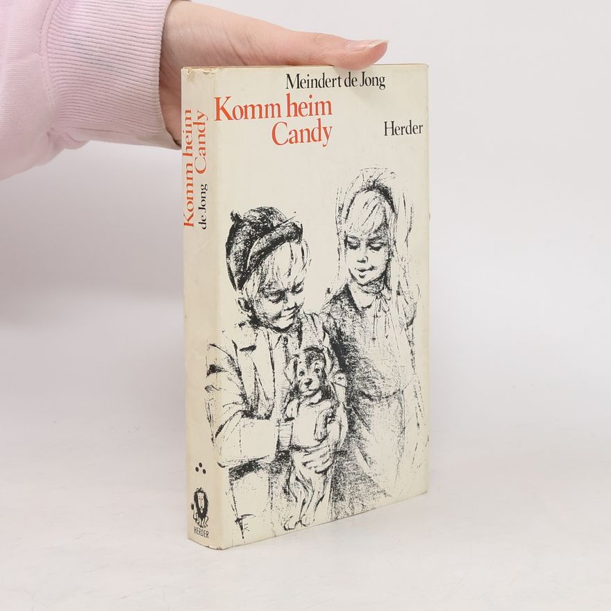 Meindert De Jong Komm heim, Candy