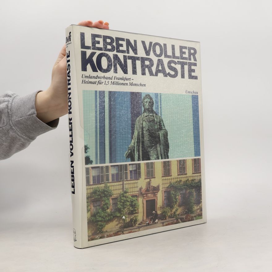 Eugen Leben voller Kontraste. Umlandverband Frankfurt, Heimat für 1,5 Millionen Menschen