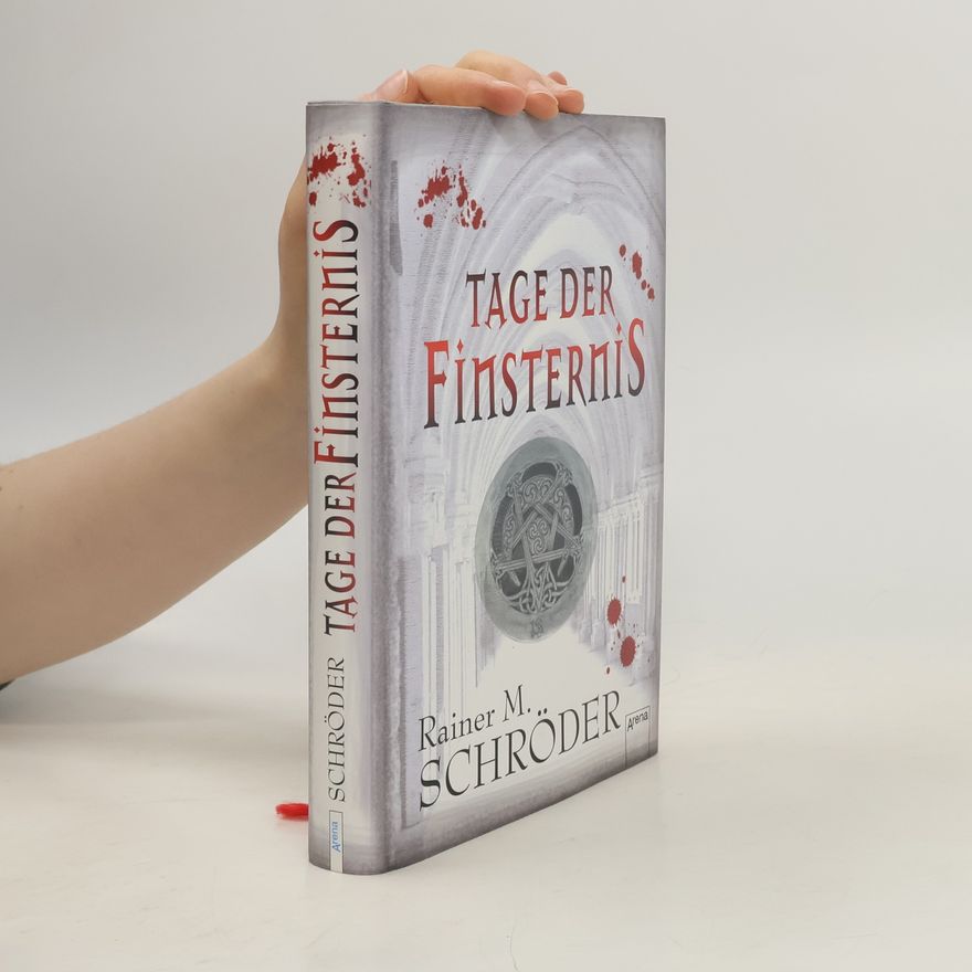 Rainer M. Schröder Tage der Finsternis