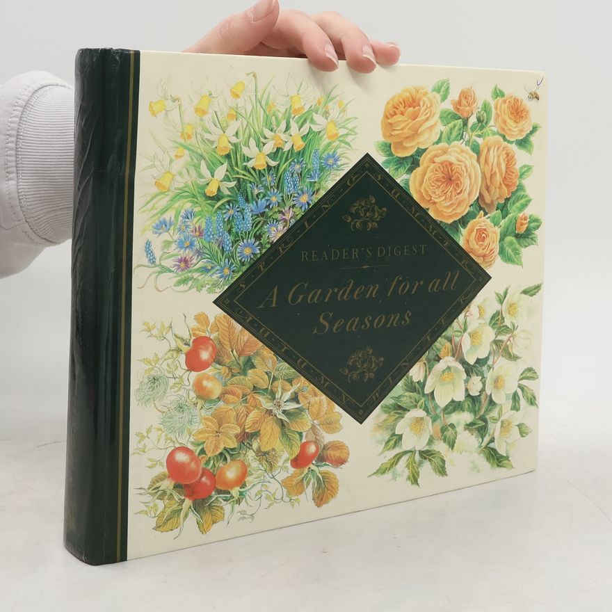 Reader s. Digest Association Reader's Digest: A Garden for All Seasons