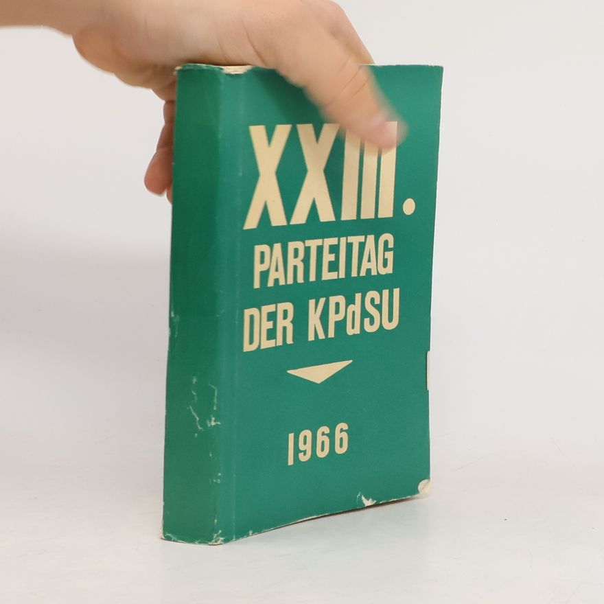 Autorenkollektiv XXIII. Parteitag der KPdSU