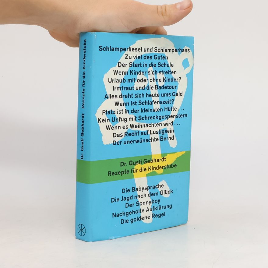 Gusti Gebhardt Rezepte für die Kinderstube
