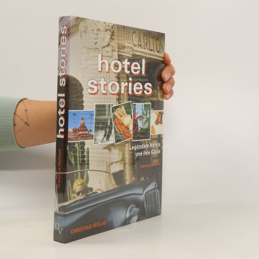 Francisca Mattéoli Hotel Stories