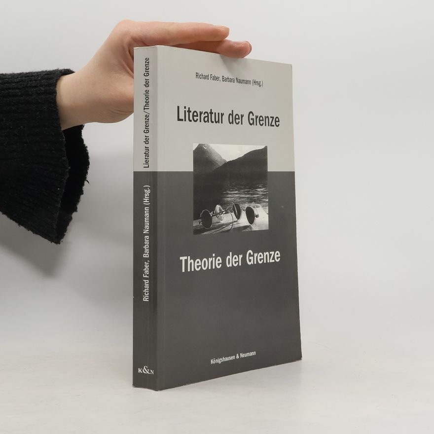 Simone Barck Literatur der Grenze - Theorie der Grenze