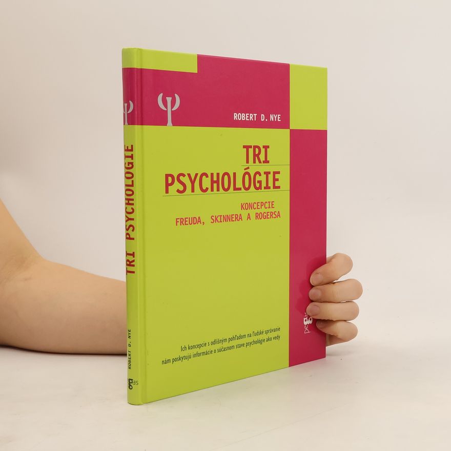 Robert D. Nye Tri psychológie