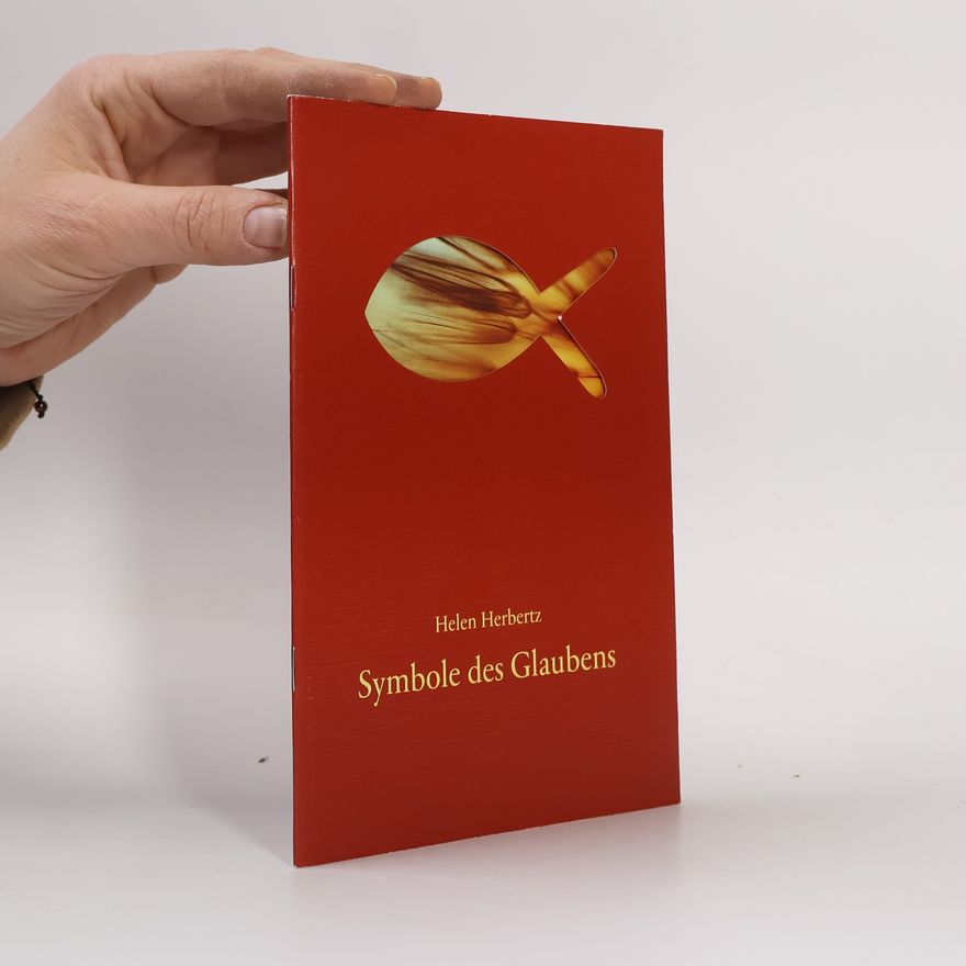 Helen Herbertz Symbole des Glaubens