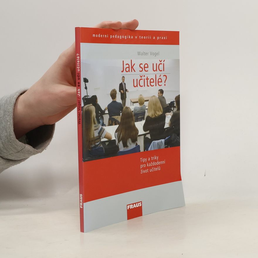 Bettina Vogel-Walter Jak se učí učitelé?