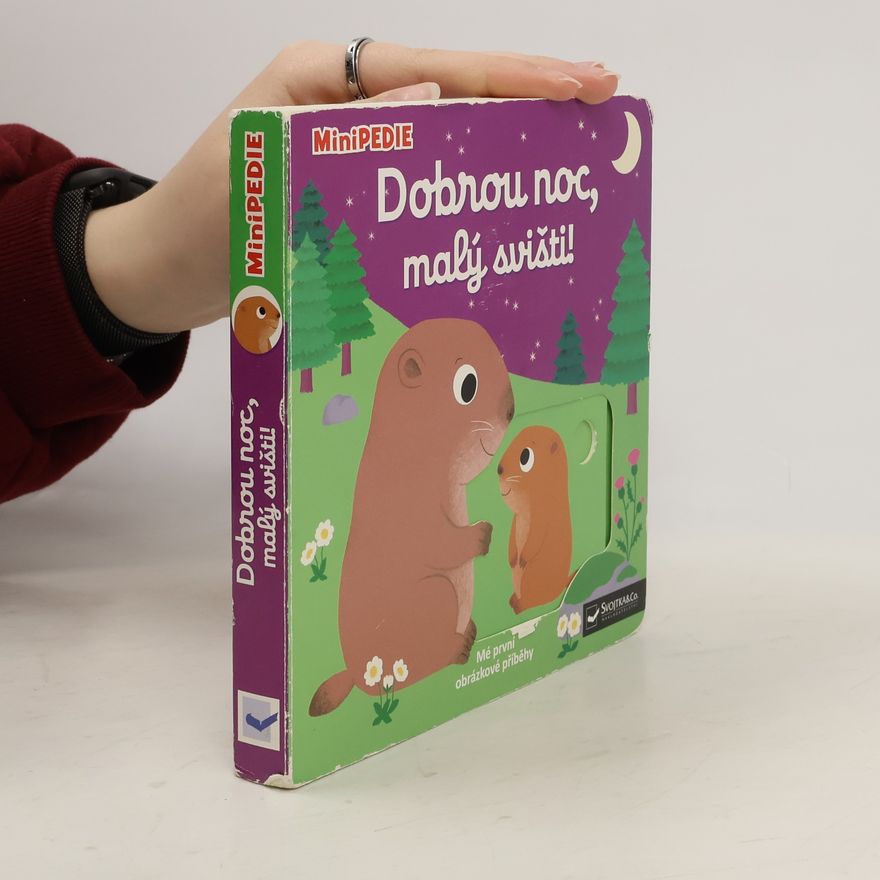 Nathalie Choux MiniPEDIE Dobrou noc, malý svišti!