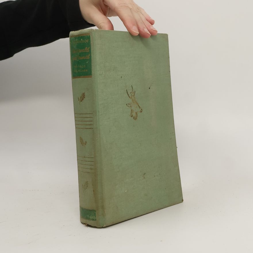 Otto vom Heidehof Aus Urwald und Heimat