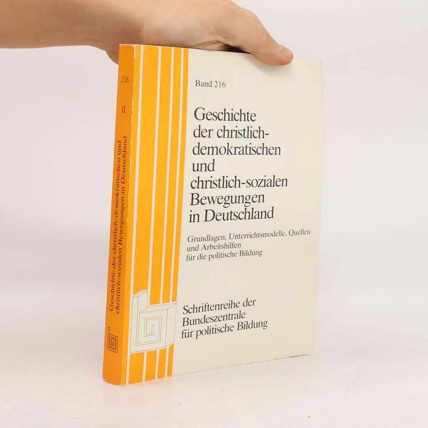 Autorenkollektiv Geschichte der christlich-demokratischen und christlich-sozialen Bewegungen in Deutschland