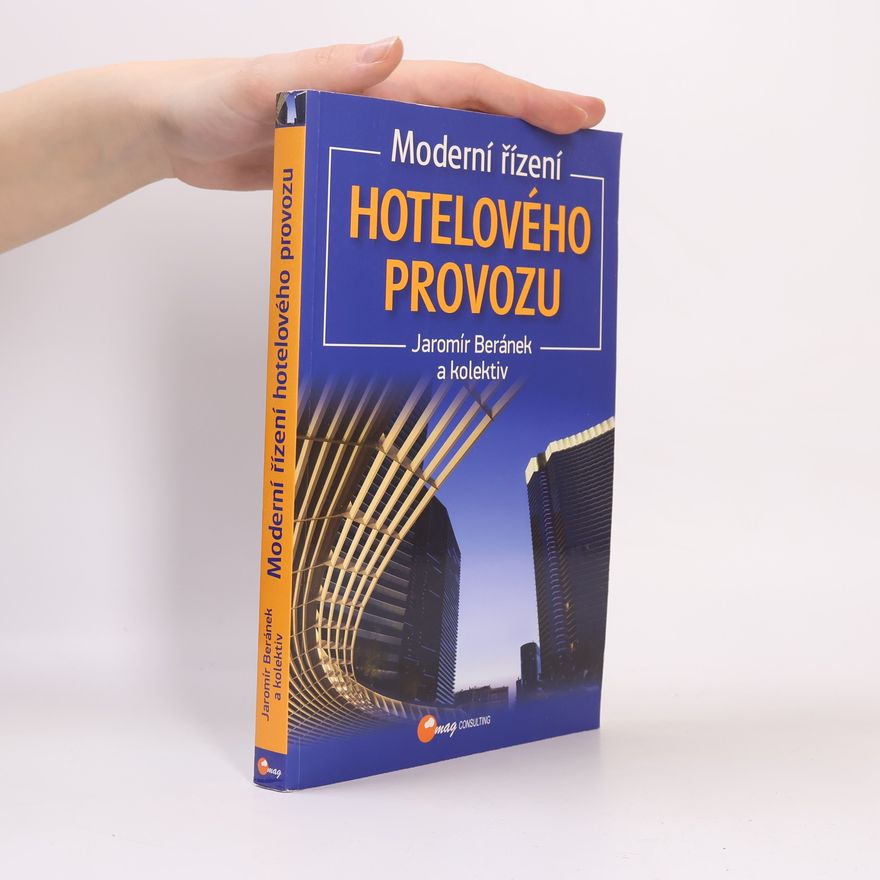 Jaromír Beránek Moderní řízení hotelového provozu
