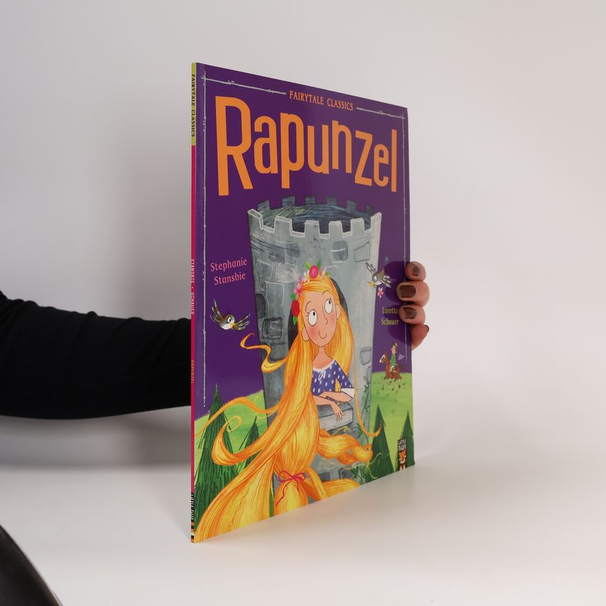 Loretta Schauer Fairytale Classics. Rapunzel