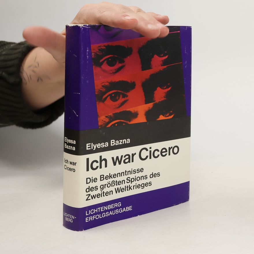 Elyesa Bazna Ich war Cicero