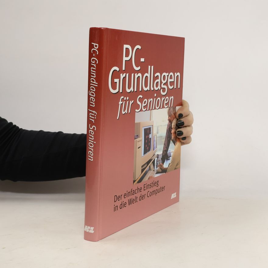 Kolektiv autorů PC- Grundlagen für Senioren