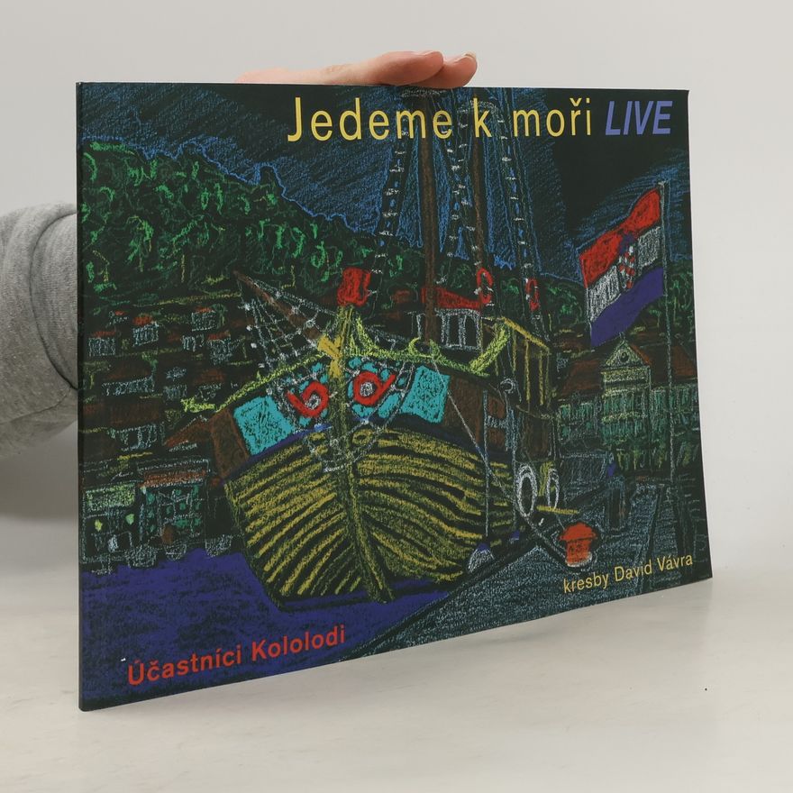 Various authors Jdeme k moři LIVE