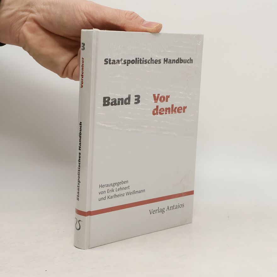 Erik Lehnert Staatspolitisches Handbuch 3. Vor denker