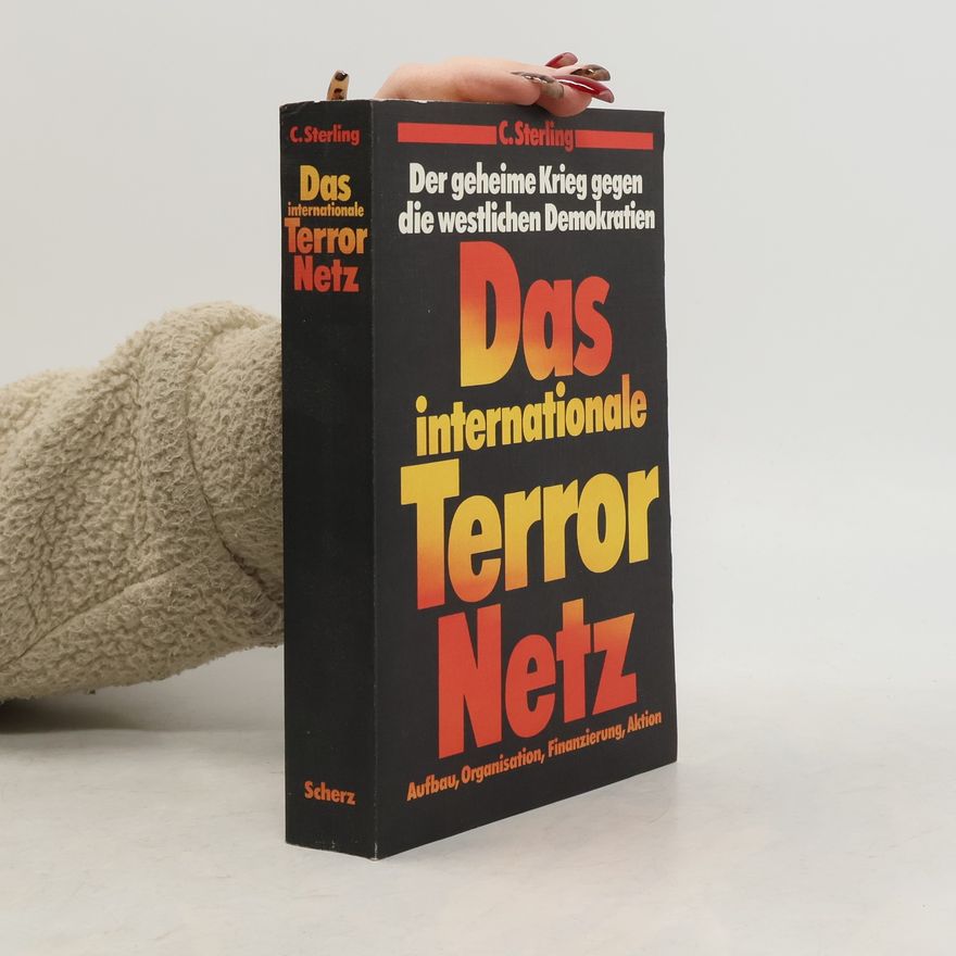 Claire Sterling Das internationale Terrornetz