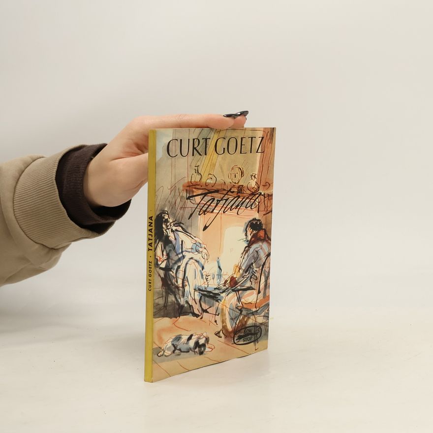 Curt Goetz Tatjana