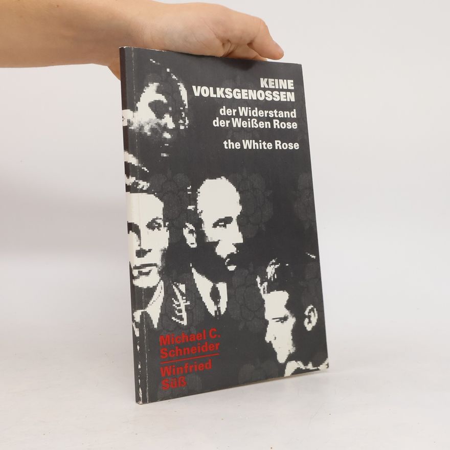 Michael C. Schneider Keine Volksgenossen