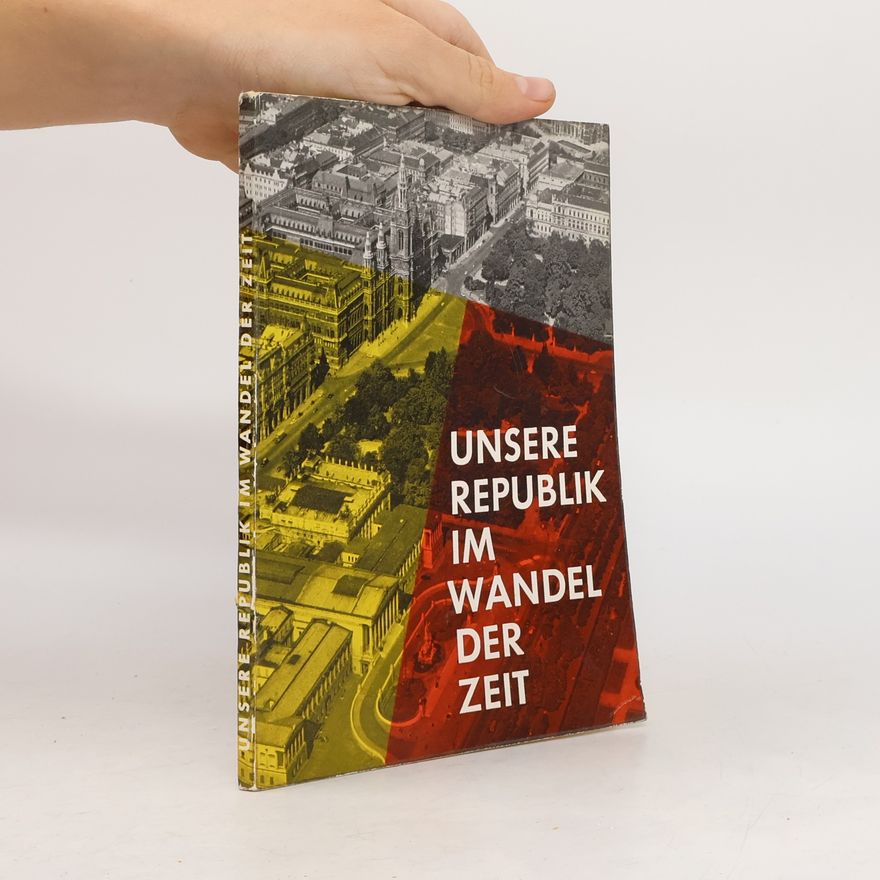 Matthias Laireiter Unsere Republik im Wandel der Zeit