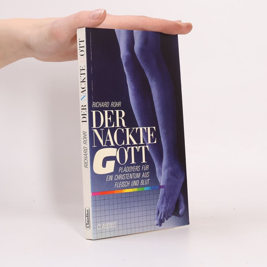 Richard Rohr Der nackte Gott