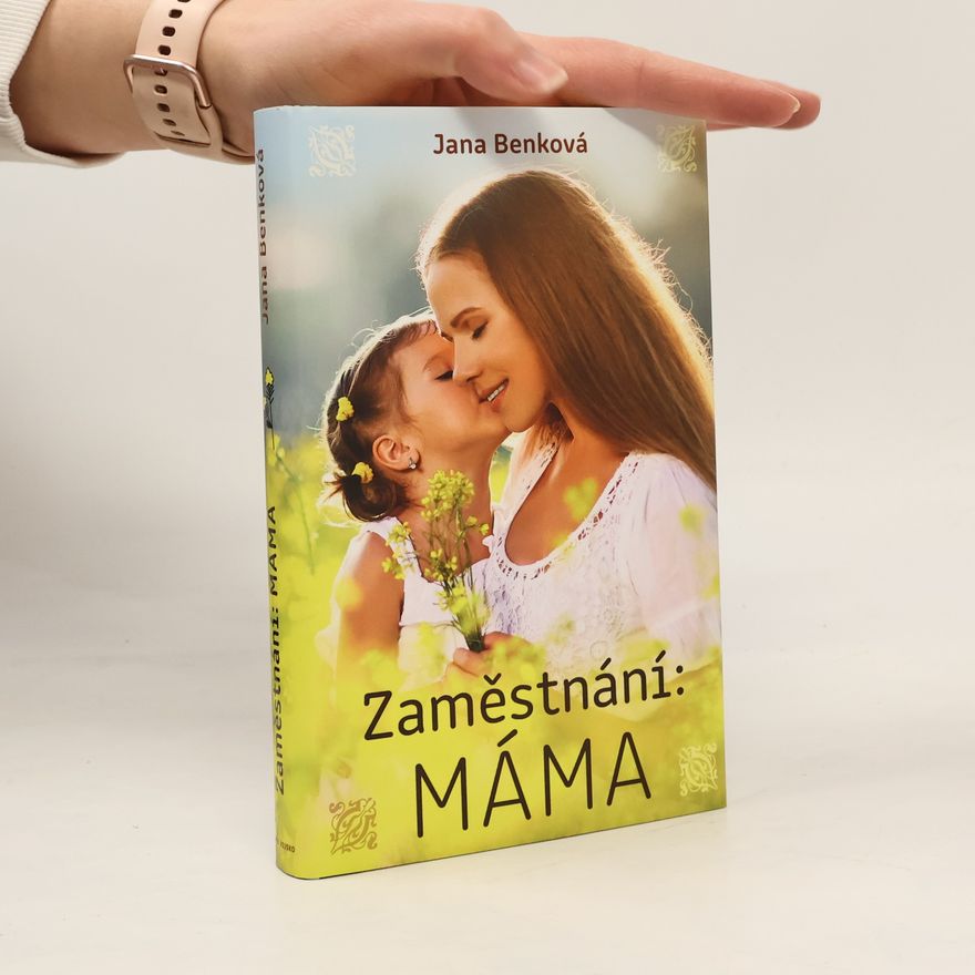 Dana Šůsová Zaměstnání: MÁMA
